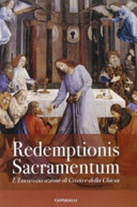 Redemptionis Sacramentum : l'eucaristia azione di Cristo e della Chiesa /
