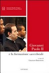 Giovanni Paolo II e la formazione sacerdotale /