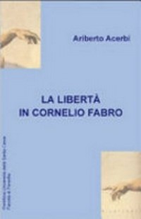 La libertà in Cornelio Fabro /