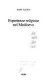 Esperienze religiose nel Medioevo /