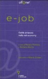 E-job : guida al lavoro nella net-economy /