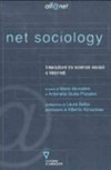 Net sociology : interazioni tra scienze sociali e internet /