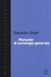 Manuale di sociologia generale /