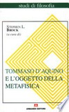 Tommaso d'Aquino e l'oggetto della metafisica /