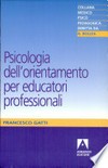 Psicologia dell'orientamento per educatori professionali /