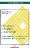 Persona, natura e ragione : Robert Spaemann e la dialettica del naturalismo e dello spiritualismo /