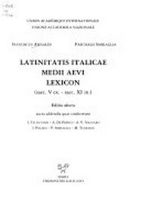 Latinitatis Italicae Medii Aevi lexicon : (saec. V ex. - saec. XI in.) /