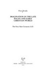Imagination in the late pagan and early Christian world : the first nine centuries A.D. /