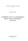 Clemente VII e la geo-politica dello Stato Pontificio : (1523-1534) /
