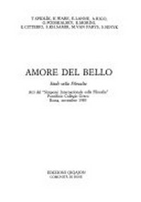 Amore del bello : studi sulla Filocalia : atti del "Simposio internazionale sulla Filocalia", Pontificio Collegio Greco, Roma, novembre 1989 /