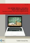 Le sfide della scuola nell'era digitale : una ricerca sociologica sulle competenze digitali dei docenti /