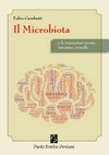 Il microbiota e le interazioni mente, intestino, cervello /
