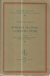 Romana ecclesia cathedra Petri /