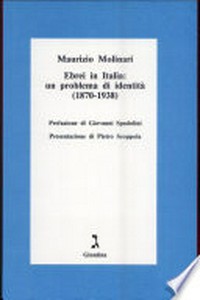 Ebrei in Italia: un problema di identità (1870-1938) /