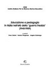 Educazione e pedagogia in Italia nell'età della "guerra fredda" : (1948-1989) /