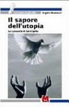 Il sapore dell'utopia : la comunità di Sant'Egidio /