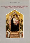 La "Salutatio Beatae Mariae Virginis" di san Francesco di Assisi /