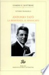 Antonio Tatò : la resistenza, il sindacato /
