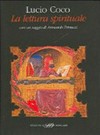 La lettura spirituale : scrittori cristiani tra Medioevo ed età moderna /