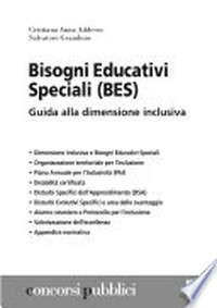 Bisogni educativi speciali (BES) : guida alla dimensione inclusiva /