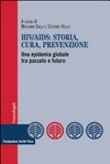 HIV-AIDS: storia, cura, prevenzione : una epidemia globale tra passato e futuro /