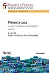 Prima la casa : la sperimentazione Housing First in Italia /