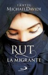 Rut, la migrante : per una globalizzazione della speranza /