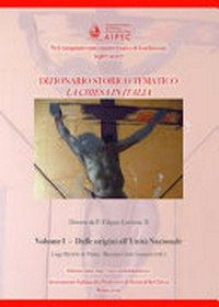 Dizionario storico tematico : la Chiesa in Italia /