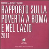 Rapporto sulla povertà a Roma e nel Lazio /