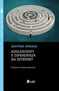 Adolescenti e dipendenza da internet /