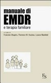 Manuale di EMDR e terapia familiare /
