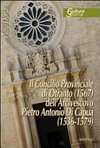 Il Concilio Provinciale di Otranto (1567) dell'Arcivescovo Pietro Antonio Di Capua /