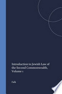 Introduction to Jewish law of the Second Commonwealth /