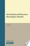 On intuition and discursive reasoning in Aristotle /