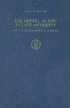 The Gospel as epic in late antiquity : the Paschale Carmen of Sedulius /