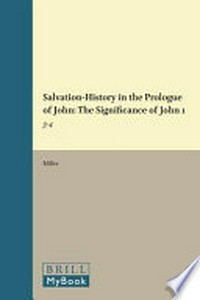 Salvation-history in the prologue of John : the significance of John 1:3/4 /