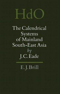 The calendrical systems of mainland south-east Asia /