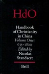 Handbook of Christianity in China /