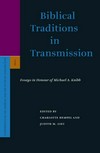 Biblical traditions in transmission : essays in honour of Michael A. Knibb / 
