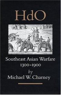 Southeast Asian warfare, 1300-1900 /