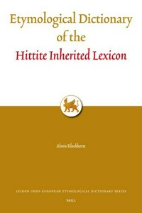 Etymological dictionary of the Hittite inherited lexicon /