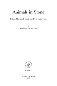 Animals in stone : Indian mammals sculptured through time /