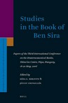 Studies in the book of Ben Sira : papers of the Third International Conference on the Deuterocanonical books, Shime'on Centre, Pápa, Hungary, 18-20 May 2006 /