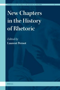 New chapters in the history of rhetoric /