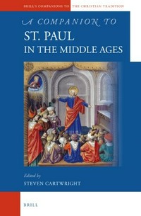 A companion to St. Paul in the Middle Ages /