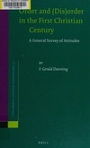 Order and (dis)order in the first Christian century : a general survey of attitudes /