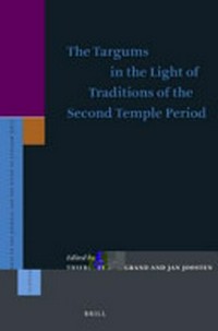 The Targums in the light of traditions of the Second Temple period /
