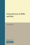 God and grace in Philo and Paul /