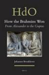 How the Brahmins won : from Alexander to the Guptas /