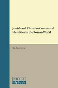 Jewish and Christian communal identities in Roman world /
